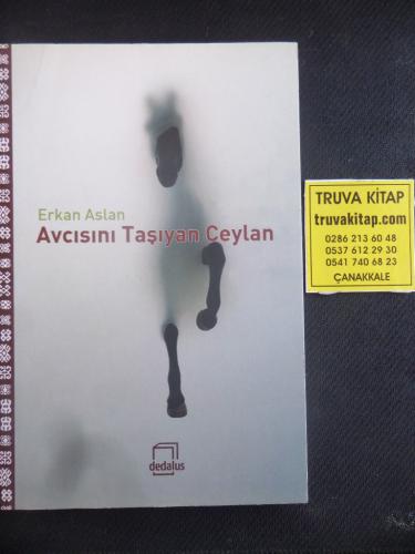 Avcısını Taşıyan Ceylan Erkan Aslan