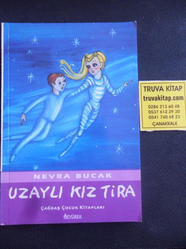 Uzaylı Kız Tira Nevra Bucak