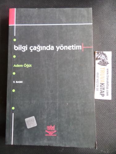 Bilgi Çağında Yönetim Adem Öğüt