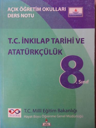 8. Sınıf T.C. İnkılap Tarihi ve Atatürkçülük Ders Notu Mehmet Bağcı