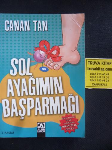 Sol Ayağımın Başparmağı Canan Tan