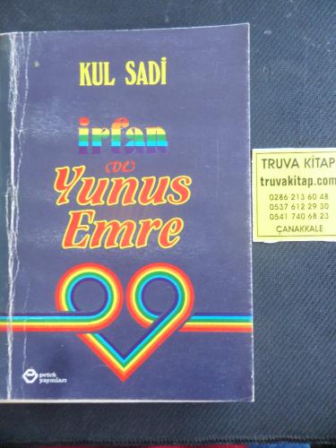 İrfan ve Yunus Emre Kul Sadi