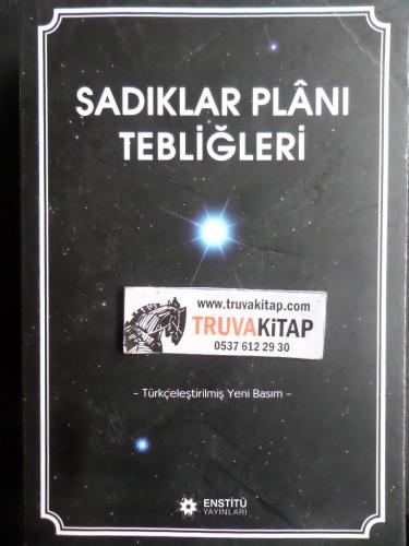 Sadıklar Planı Tebliğleri Türkçeleştirilmiş yeni basım