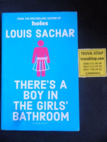 There's a Boy in The Girls' Bathroom Louis Sachar