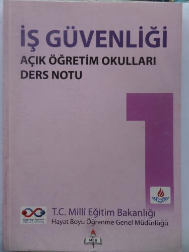 İş Güvenliği Açık Öğretim Okulları Ders Notu 1 Emine Başar