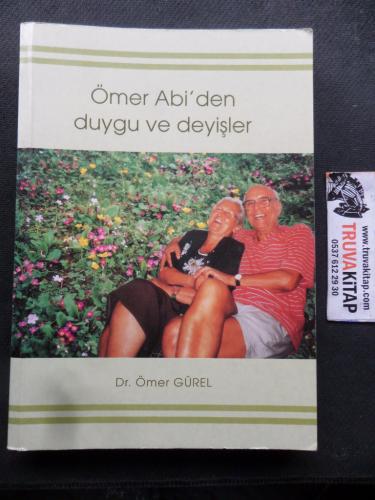 Ömer Abi'den Duygu Deyişler Ömer Gürel