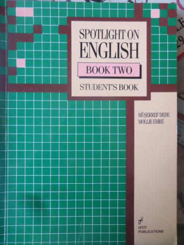 Spotlight On English Book Two Student's Book Müşerref Dede