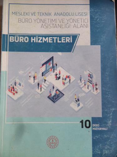 Büro Yönetimi ve Yönetici Asistanlığı Alanı - Büro Hizmetleri 10 Ders 