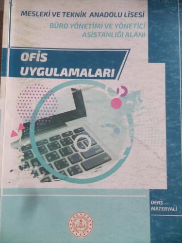 Büro Yönetimi ve Yönetici Asistanlığı Alanı - Ofis Uygulamaları Ders M