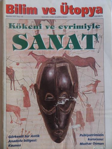 Bilim ve Ütopya 2001 / 86 - Kökeni ve Evrimiyle Sanat