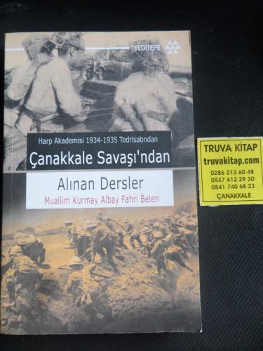 Çanakkale Savaşı'ndan Alınan Dersler Muallim Kurmay Albay