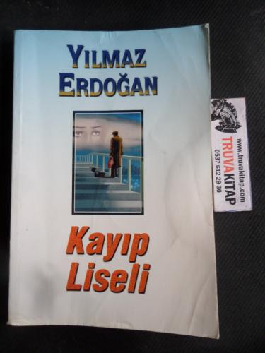 Kayıp Liseli Yılmaz Erdoğan