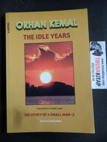 The İdle Years Orhan Kemal