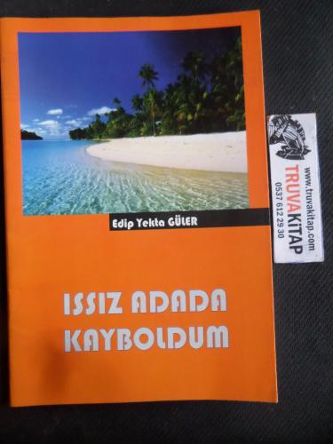 Issız Adada Kayboldum Edip Yekta Güler