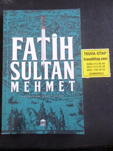 Fatih Sultan Mehmet Ahmet Seyrek