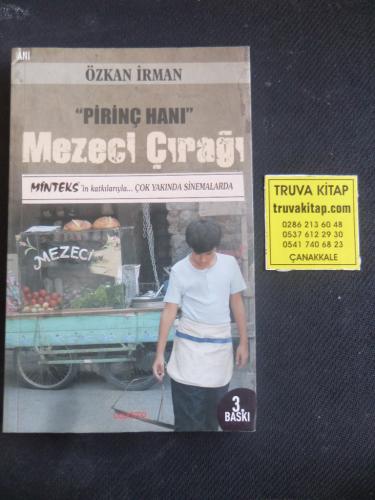 Pirinç Hanı - Mezeci Çırağı Özcan İrman