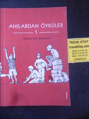 Anılardan Öyküler 1 İbrahim Zeki Burdurlu