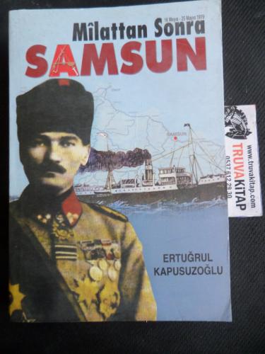 Milattan Sonra Samsun Ertuğrul Kapuszoğlu