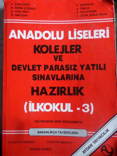 Anadolu Liseleri Kolejler ve Devlet Parasız Yatılı Sınavlarına Hazırlı