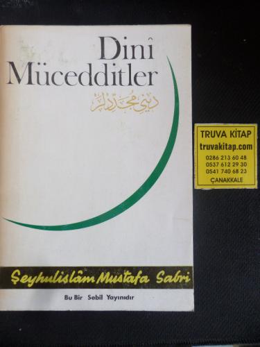 Dini Mücedditler Şeyhülislam Mustafa Sabri