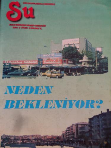 Su Dergisi / Sayı:5 - Neden Bekleniyor?