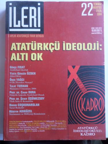 İleri 3 Aylık Atatürkçü Fikir Dergisi 2004 / 22 - Atatürkçü İdeoloji: 