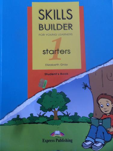 Skills Builder 1 Starters Student's Book Elizabeth Gray