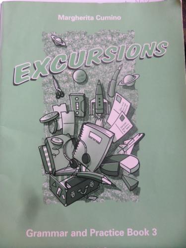 Excursions 3 Grammar and Pratice Book Margherita Cumino