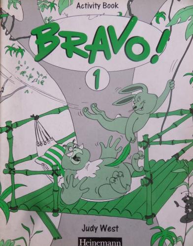 Bravo! 1 Activity Book Judy West