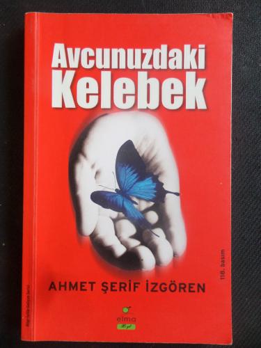 Avcunuzdaki Kelebek Ahmet Şerif İzgören