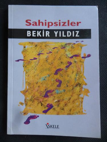 Sahipsizler Bekir Yıldız