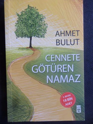 Cennete Götüren Namaz Ahmet Bulut