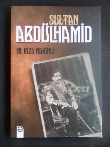 Sultan Abdülhamid M. Rıza Narinli