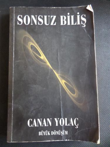 Sonsuz Biliş Canan Yolaç