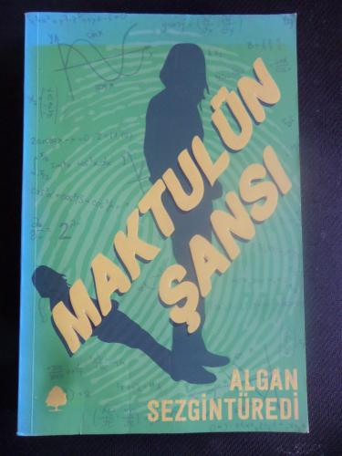 Maktülün Şansı Algan Sezgintüredi