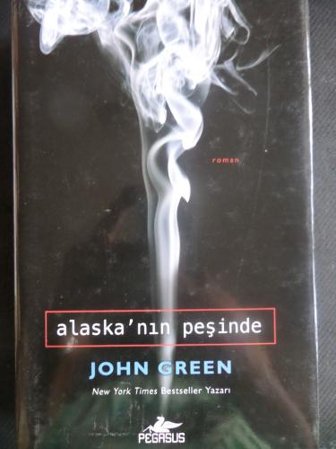 Alaska'nın Peşinde John Green