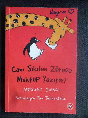 Canı Sıkılan Zürafa Mektup Yazıyor Megumi Iwasa