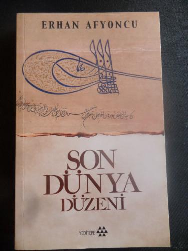 Son Dünya Düzeni Erhan Afyoncu