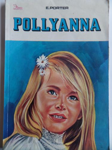 Pollyanna E. H. Porter