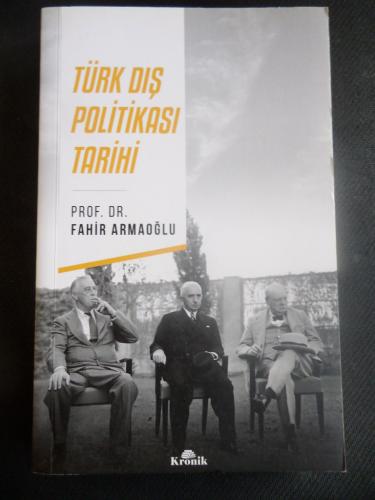 Türk Dış Politikası Tarihi Fahir Armaoğlu