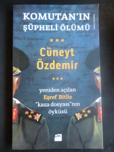 Komutan'ın şüpheli ölümü Cüneyt Özdemir