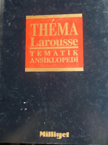 Thema Larousse Tematik Ansiklopedi Cilt 4