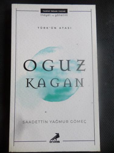 Oguz Kagan Saadettin Yağmur Gömeç