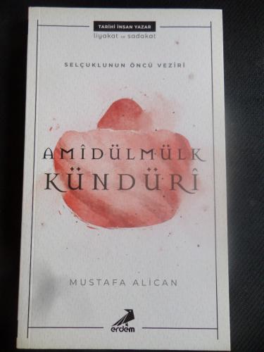 Amidülmülk Kündüri Mustafa Alican