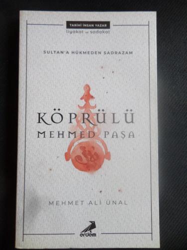 Köprülü Mehmet Paşa Mehmet Ali Ünal