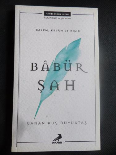 Babür Şah Canan Kuş Büyüktaş