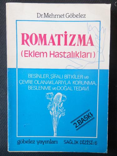 Romatizma (Eklem Hastalıkları) Mehmet Göbelez