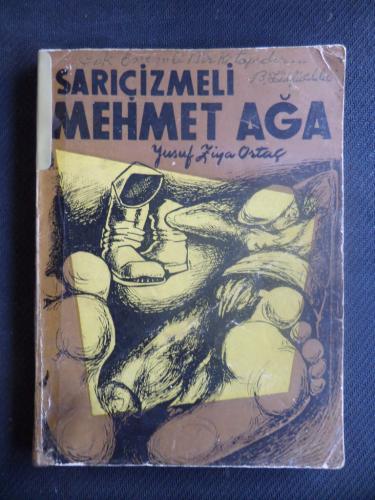 Sarıçizmeli Mehmet Ağa Yusuf Ziya Ortaç