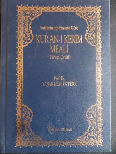 Kur'an-ı Kerim Meali ( Türkçe Çeviri ) Yaşar Nuri Öztürk