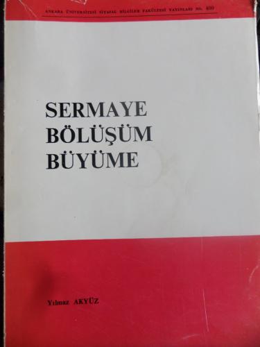 Sermaye Bölüşüm Büyüme Yılmaz Akyüz